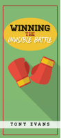Winning The Invisible Battle - Tony_Evans.pdf
